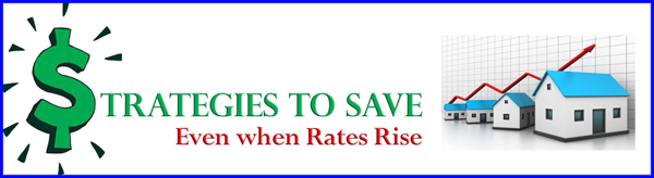 strategies to save rates rise